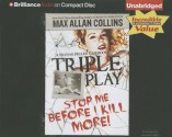 Triple Play - Max Allan Collins, Dan John Miller