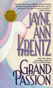 Grand Passion - Jayne Ann Krentz