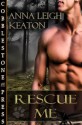 Rescue Me - Anna Leigh Keaton