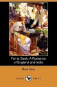 Far to Seek: A Romance of England and India (Dodo Press) - Maud Diver