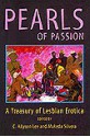 Pearls Of Passion: A Treasury Of Lesbian Erotica - Makeda Silvera, C. Allyson Lee