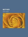 Mother - Maxim Gorky