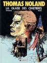 Thomas Noland, tome 1 : La Glaise des cimetières - Daniel Pecqueur, Franz Drappier