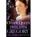 The Other Queen - Philippa Gregory