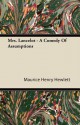 Mrs. Lancelot - A Comedy of Assumptions - Maurice Hewlett