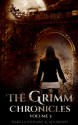 The Grimm Chronicles Vol. 3 - Ken Brosky, Isabella Fontaine