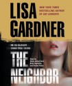 The Neighbor: A Detective D. D. Warren Novel (Audio) - Lisa Gardner, Kirsten Potter, Emily Janice Card, Kirby Heyborne