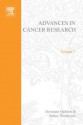 Advances In Cancer Research, Volume 7 - Alexander Haddow, Sidney Weinhouse