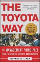 The Toyota Way: 14 Management Principles from the World's Greatest Manufacturer - Jeffrey K. Liker