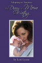 Adopting in America: The Diary of a Mom in Waiting - Lori Lyons