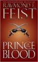 Prince of the Blood (Krondor's Sons, #1) - Raymond E. Feist