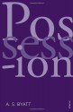 Possession: Vintage 21 - A.S. Byatt