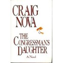 The Congressman's Daughter - Craig Nova