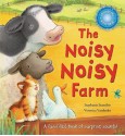 The Noisy Noisy Farm - Stephanie Stansbie, Veronica Vasylenko