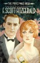 The Price Was High: Volume One Of the Last Uncollected Stories of F. Scott Fitzgerald - F. Scott Fitzgerald, Matthew J. Bruccoli