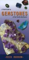 A Field Guide to Gemstones of the Pacific Northwest - Rick Hudson