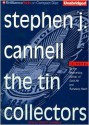 The Tin Collectors - Stephen J. Cannell