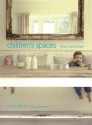 Children's Spaces: From Zero to Ten - Judith Wilson