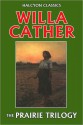 The Prairie Trilogy - Willa Cather