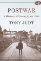 Postwar: A History of Europe Since 1945 - Tony Judt