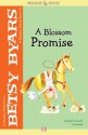 A Blossom Promise (The Blossom Family Series) - Betsy Byars