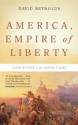 America, Empire of Liberty - David Reynolds