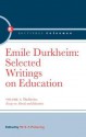 Durkheim: Essays on Morals and Education - W S F Pickering