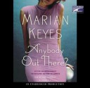 Anybody Out There? - Marian Keyes, Terry Donnelly