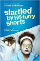 Startled by His Furry Shorts - Louise Rennison