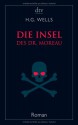 Die Insel des Dr. Moreau - H.G. Wells, Felix Paul Greve