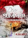 Dear Summer - Kevin Elliott