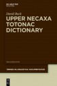 Upper Necaxa Totonac Dictionary - David Beck