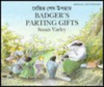 Badger's Parting Gifts: Bengali/English - Susan Varley