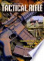 The Gun Digest Book of the Tactical Rifle: A User's Guide - Patrick Sweeney