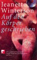 Auf Den Körper Geschrieben Roman - Jeanette Winterson