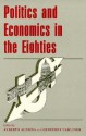 Politics and Economics in the Eighties - Alberto Alesina, Alberto Alesina