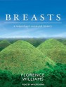 Breasts: A Natural and Unnatural History - Florence Williams, Kate Reading