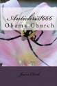 Antichrist666: Obama Church - Jason Clark