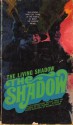 The Living Shadow - Walter B. Gibson