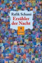 Erzähler der Nacht - Rafik Schami