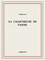 La chartreuse de Parme (French Edition) - Stendhal