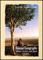 Human Geography: Culture, Society, and Space - H.J. de Blij, Alexander B. Murphy