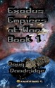 Exodus: Empires at War: Book 1 - Doug Dandridge