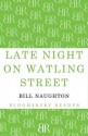 Late Night on Watling Street - Bill Naughton