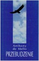 Przebudzenie - Anthony de Mello