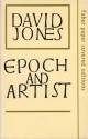 Epoch and Artist: Selected Writings - David Jones