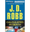 Calculated in Death - J.D. Robb, Susan Ericksen