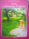 Ania z Zielonego Wzgórza - L.M. Montgomery