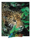 Big Cats (Zoobooks) - John Bonnett Wexo