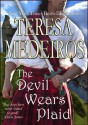 The Devil Wears Plaid ("Brides of the Highlands") - Teresa Medeiros